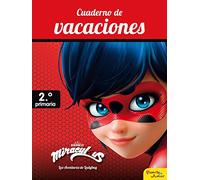 Miraculous. Cuaderno de vacaciones. 2º de primaria