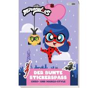 Miraculous: Der bunte Stickerspaß: Chibi- und Manga-Style: Block mit 60 Stickerseiten