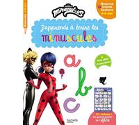 Miraculous - J'apprends à écrire les minuscules MS - GS (3-5 ans) - Collectif - Hachette Education - Poche - Scolaire / Universitaire