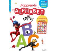 Miraculous - J'apprends l'alphabet (dès 3 ans) - Collectif - Hachette Education - Poche - Scolaire / Universitaire