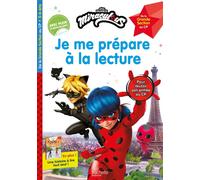 Miraculous – Je me prépare à la lecture 2026 – Grande Section au CP – Dès 5 ans