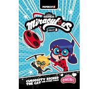 Miraculous Ladybug – Chibi Vol. 2 : Curiosity Kicked the Cat and Other Tales – Papercutz