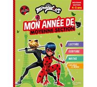 Miraculous - Mon année de Moyenne Section 4-5 ans - Collectif - Hachette Education - broché - Scolaire / Universitaire