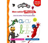 Miraculous - Mon cahier effaçable - J'écris les lettres minuscules (4-6 ans) - Collectif - Hachette Education - cartonné - Scolaire / Universitaire