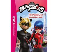 Miraculous (Nouvelles histoires) 01 - Un Papillon peut en cacher un autre - Zagtoon - Bb Rose Verte - Poche - Roman cadet