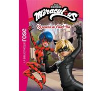 Miraculous (Nouvelles histoires) 04 - Le pouvoir de Chat Noir - Zagtoon - Bb Rose Verte - Poche - Roman cadet