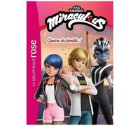 Miraculous - Nouvelles Histoires - Tome 3 - Guerre De Famille !