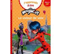 Hachette Pratique – Miraculous Première lecture CP niveau 1 : Le voleur de voix