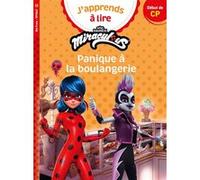 Miraculous Première lecture CP niveau 1 - Panique à la boulangerie - Isabelle Albertin - Hachette Education - broché - Scolaire / Universitaire