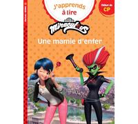 Miraculous Première lecture CP niveau 1 - Une mamie d'enfer