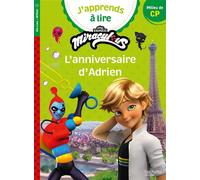 Hachette Pratique – Miraculous Première lecture CP niveau 2 : L'anniversaire d'Adrien