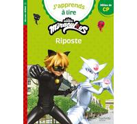 Miraculous - Première lecture CP Niveau 2 Riposte