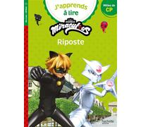Miraculous - Première lecture CP Niveau 2 Riposte - Marion Fallot - Hachette Education - cartonné - Scolaire / Universitaire