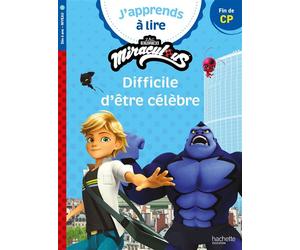 Miraculous - Première lecture CP Niveau 3 Difficile d'être célèbre - Marion Fallot - Hachette Education - broché - Scolaire / Universitaire