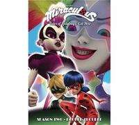 Miraculous Tales of Ladybug and Cat Noir Season Two Double Trouble by Nicole DAndria Nicole DAndria (Auteur)
