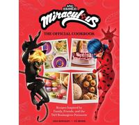 Miraculous: The Official Cookbook