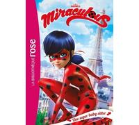 Miraculous - Tome 1 - Une Super Baby-Sitter