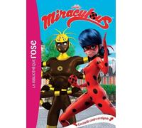 Miraculous - Tome 17 - Coccinelle Contre Araignée