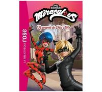 Miraculous - Tome 4 - Le Pouvoir De Chat Noir