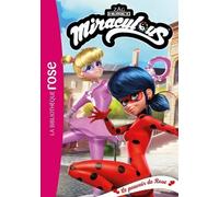 Miraculous - Tome 42 - Le Pouvoir De Rose