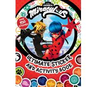 Miraculous: Ultimate Sticker And Activity Book
