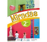Miradas 2nde - Livre Élève Frédéric Brevart (Collection dirigée par), Georges Serra (Collection dirigée par), Yannick Hernandez (Collection dirigée par)