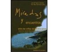 Miradas y encuentros entre las orillas del Mediterráneo