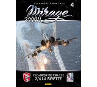 Mirage 2000n – Tome 4 : Escadron de chasse 2/4 La Fayette