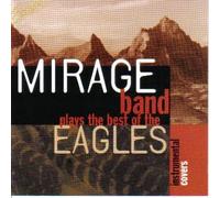 Mirage Band Plays The Best of Eagles [Import]