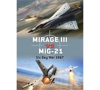Mirage III vs MiG-21: Six Day War 1967