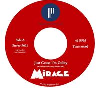 Mirage - Just Cause I'm Guilty/Can't St [Vinilo]