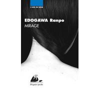 Mirage - Oshie to tabi suru otoko, Mushi - Ranpo Edogawa - Philippe Picquier - Poche - Récit