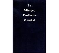Mirage, problème mondial - - BAILEY ALICE A. - Lucis Eds - Livre