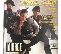 Mirage - Pump Up The...Jack Mix IV / Serious Mix II - BCM Records - B.C. 24-2057-40, BCM Records - BC 24-2057-40, BCM Records - BC 12-2040-40