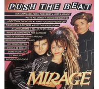 Mirage - Push The Beat [Vinyl Single 12'']