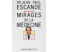 Mirages de la médecine