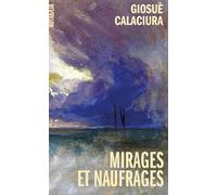 Mirages et naufrages