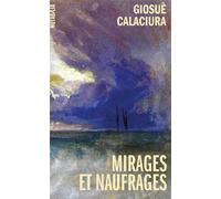 Mirages et naufrages - Giosuè Calaciura - Noir Sur Blanc - broché - Nouvelles