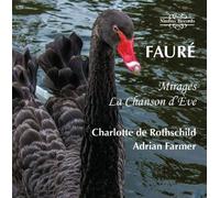 Fauré Mirages/Chanson D´Eve