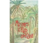 Mirages of the Rub Al-khali George Matheos (Auteur)