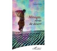 Mirages, rêves de désert - Gérard Pirlot - L'harmattan - broché - Poésie