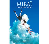 Miraï, Ma Petite Soeur - Roman