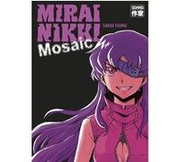Mirai Nikki Sakae Esuno (Auteur), Sakae Esuno (Dessinateur), Sakae Esuno (Scénario), Sébastien Kimbergt (Traduction), Tamako Kageyama-Chesnet (Traduction)