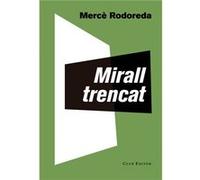 Mirall Trencat Rodoreda, Merce (Auteur)