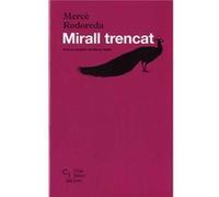 Mirall Trencat Rodoreda, Mercè (Auteur)