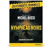 Jeu d'enquête Nymphéas Noirs