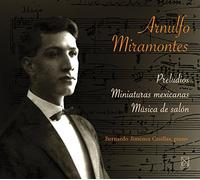 Miramontes / Jimenez Casillas, Bernardo - Preludios-Miniaturas Mexicanas-Musica de Salon