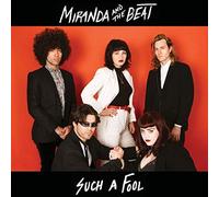 Miranda and the Beat - 7-Such a Fool/Chillantro