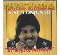MIRANDA, CARLOS Y SU CONJUNTO - El Coyote Norteno (UK Import)