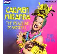 Miranda, Carmen - Brazilian Bombshell-25 Hits 19